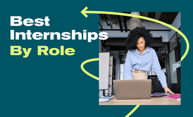 Best Internships by Role
