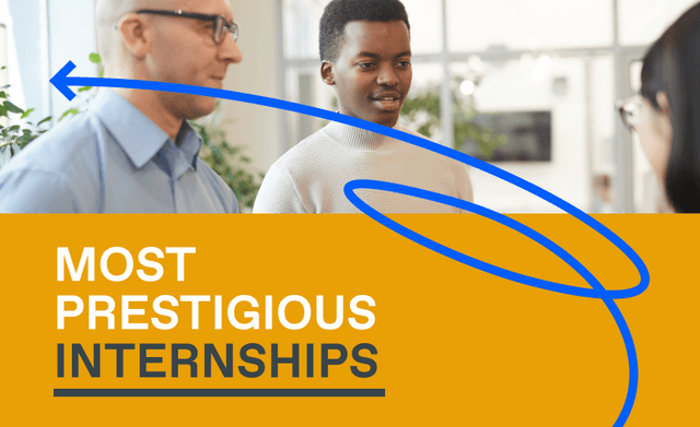 Most Prestigious Internships