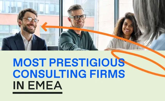 Most Prestigious Consulting Firms in EMEA